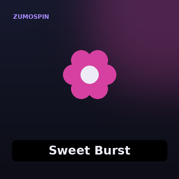 Sweet Burst
